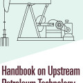 Book cover for Handbook on Upstream Petroleum Technology, with an oil pump jack illustration and CRC Press branding.