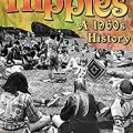 The Hippies: A 1960s History