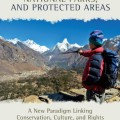 Indigenous peoples, national parks, and protected areas: a new paradigm linking conservation, culture, and rights