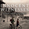 Innocent witnesses: childhood memories of World War II