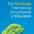 The Routledge International Encyclopedia of Education 