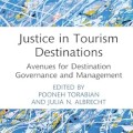 Cover of "Justice in Tourism Destinations," with abstract blue and yellow art. Edited by Pooneh Torabian and Julia N. Albrecht. Text on white background.