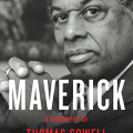 Maverick: a biography of Thomas Sowell