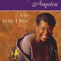 Maya Angelou: And Still I Rise