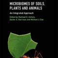 Microbiomes of Soil, Plants, and Animals