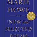 Blue book cover with gold text: "Marie Howe, New and Selected Poems." A gold badge reads "Winner of the Pulitzer Prize." Elegant and classic design.