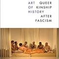 The Queer Art of History