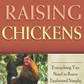 The Complete Guide to Raising Chickens