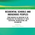 Residential Schools and Indigenous Peoples