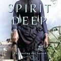 Spirit Deep: Recovering the Sacred in Black Women's Travel