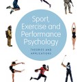 Sport, Exercise, and Performance Psychology