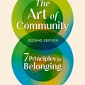 Cover of "The Art of Community" by Charles H. Vogl, featuring vibrant green and blue swirls with the subtitle "7 Principles for Belonging."