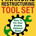 Cover of "The Financial Restructuring Tool Set" by Mike Harmon. Yellow background, bold black and red text, gear with wrench icon, business theme.