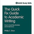 The Quick Fix Guide to Academic Writing