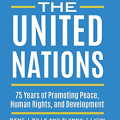 The United Nations: 75 Years of Promoting Peace, Human Rights, and Development