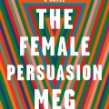 The Female Persuasion