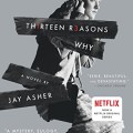 Thirteen Reasons Why