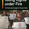 Protesters with tape over their mouths hold signs saying "No Vote, No Voice" and "AKA Connection." The book cover reads "Voting Rights under Fire."