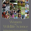 Women in Wildlife Science: Building Equity, Diversity, and Inclusion