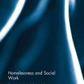 Homelessness and Social Work