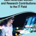 Latin American Women and Research Contributions to the IT Field