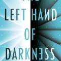 The Left Hand of Darkness: 50th Anniversary Edition