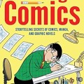 Making Comics: Storytelling Secrets of Comics, Manga and Graphic Novels