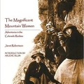 The Magnificent Mountain Women