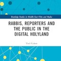 Rabbis, reporters and the public in the digital Holyland