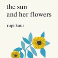The Sun and Her Flowers