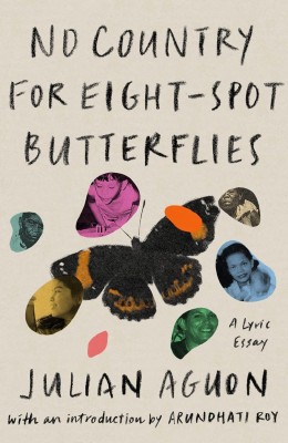 Cover of "No Country for Eight-Spot Butterflies" by Julian Aguon, featuring a dark butterfly with spots and colorful human face cut-outs in the background.