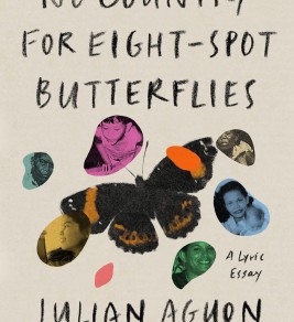 Cover of "No Country for Eight-Spot Butterflies" by Julian Aguon, featuring a dark butterfly with spots and colorful human face cut-outs in the background.