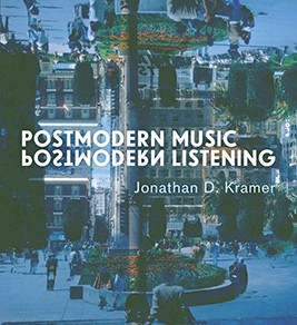 Postmodern Music, Postmodern Listening