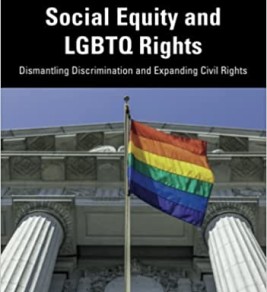 Social equity and LGBTQ rights: dismantling discrimination and expanding civil rights