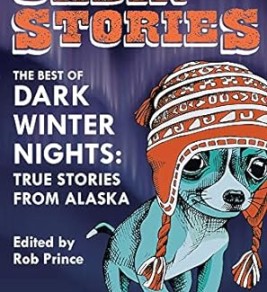 Cabin stories : the best of Dark winter nights : true stories from Alaska